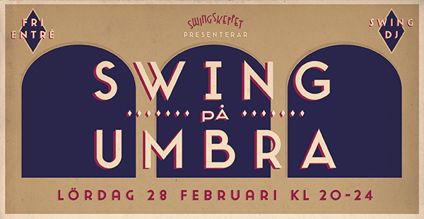 SWING på UMBRA 28 februari